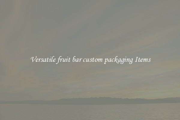 Versatile fruit bar custom packaging Items