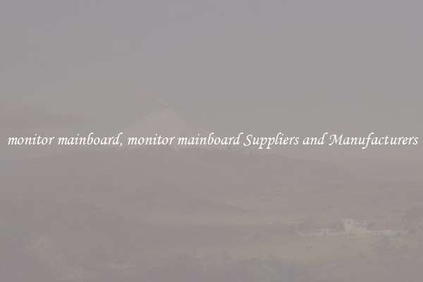 monitor mainboard, monitor mainboard Suppliers and Manufacturers