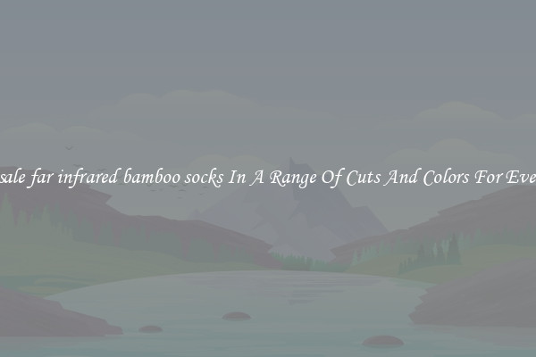 Wholesale far infrared bamboo socks In A Range Of Cuts And Colors For Every Shoe