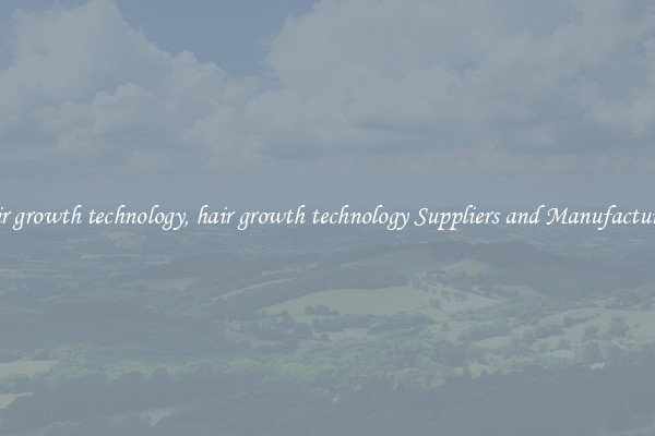 hair growth technology, hair growth technology Suppliers and Manufacturers